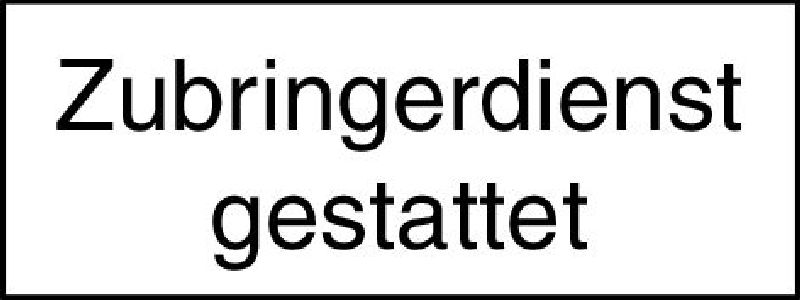 ZUSATZTAFEL 40/20 ZUBRINGERDIENST GEST.