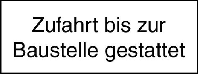 10.112 Zusatztafel EG Grösse cm: 50/20, Text: Zufahrt bis zur
