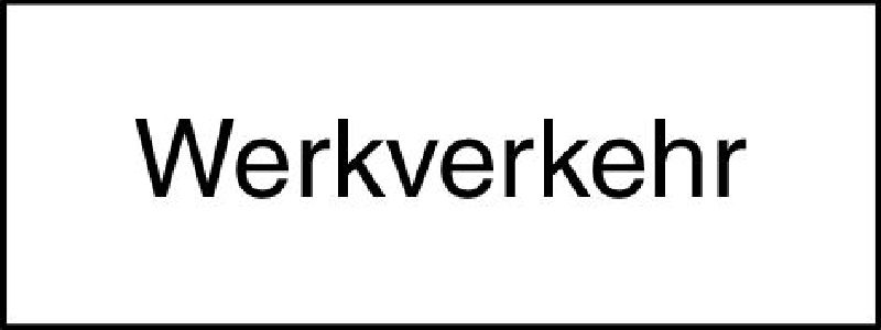 10.106 Zusatztafel EG Grösse cm: 60/20, Text: Werkverkehr