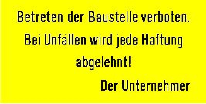 .BAUSTELLENTAFELN "BETRETEN DER BAUSTELLE"