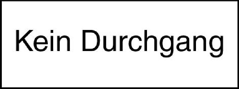 10.046 Zusatztafel EG Grösse cm: 40/15, Text: Kein Durchgang